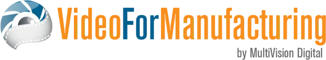 Video For Manufacturing