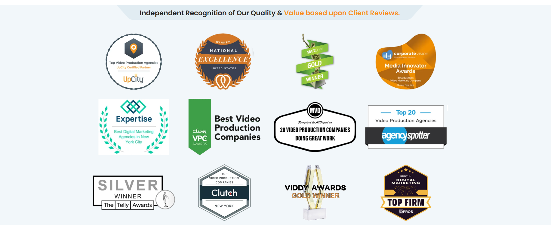 Independent recognition badges including UpCity, National Excellence, MarCom, Corporate Vision, Expertise, Clutch, Viddy Awards, Agency Spotter, Telly Awards, and 50Pros